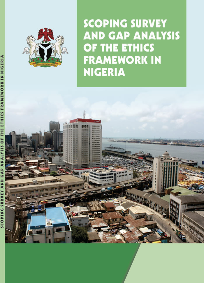SCOPING SURVEY AND GAP ANALYSIS OF THE ETHICS FRAMEWORK IN NIGERIA